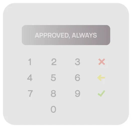 Image of payments terminal with Always Approved showing as message